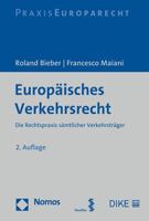 Europaisches Verkehrsrecht: Die Rechtspraxis Samtlicher Verkehrstrager 3848785811 Book Cover