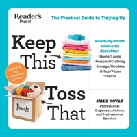 Keep This Toss That: The Practical Guide to Tidying Up 1621452158 Book Cover