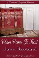 Chaos Comes To Kent 1987929624 Book Cover