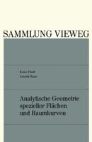 Analytische Geometrie Spezieller Flachen Und Raumkurven 352808278X Book Cover