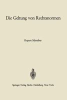 Die Geltung Von Rechtsnormen 3540036563 Book Cover