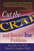 Cut the CRAP and Resolve Your Problems 1932021027 Book Cover