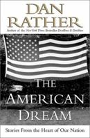 The American Dream: Stories From the Heart of Our Nation 006093770X Book Cover
