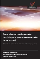 Rola wirusa brodawczaka ludzkiego w powstawaniu raka jamy ustnej 6630204433 Book Cover