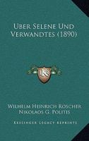 Uber Selene Und Verwandtes (1890) 1019025026 Book Cover