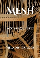 Mesh: A Sci-Fi Quartet B0GZ17Q799 Book Cover