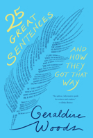 25 Great Sentences and How They Got That Way 1324004851 Book Cover