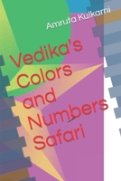 Vedika's Colors and Numbers Safari B09GCSHWX1 Book Cover