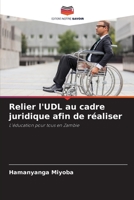 Relier l'UDL au cadre juridique afin de réaliser 6205606771 Book Cover