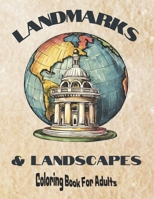 Landmarks & Landscapes: Coloring Book For Adults (Paws and Patterns) B0CVDBWMKS Book Cover