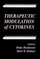 Therapeutic Modulation of Cytokines (Pharmacology and Toxicology) 0849383811 Book Cover