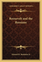 Roosevelt & the Russians B0006AS1C8 Book Cover