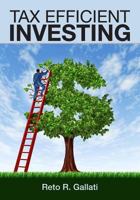 Tax Efficient Investing 1482534045 Book Cover