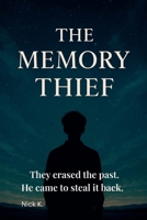 The Memory Thief B0FCTS9X3N Book Cover