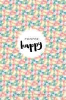Gratitude Journal for Kids: Choose Happy 047332976X Book Cover