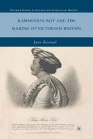 Rammohun Roy and the Making of Victorian Britain 0230616801 Book Cover