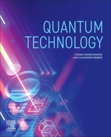 Quantum Technology 0443157073 Book Cover