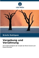 Vergebung und Versöhnung (German Edition) 6206590801 Book Cover
