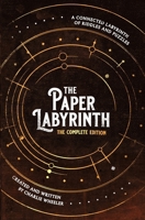 The Paper Labyrinth: The Complete Edition B09JJJ63NT Book Cover