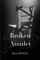 Broken Amulet B0FBQ5XDBZ Book Cover