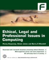 Ethical, Legal and Professional Issues in Computing 1844807495 Book Cover