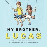My Brother, Lucas B0CJX7NBCV Book Cover