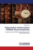 Poly(methyl methacrylate) (PMMA) Nanocomposites 6205633620 Book Cover