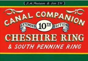Pearson's Canal Companion: Cheshire Ring & South Pennine Ring, 10th edition (Pearson's Canal Companions) 0956277780 Book Cover