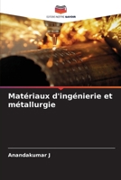 Matériaux d'ingénierie et métallurgie (French Edition) 6209849040 Book Cover
