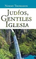 Judios, Gentiles Iglesia 146339148X Book Cover