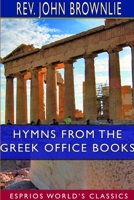 Hymns From the Greek Office Books 1794761942 Book Cover