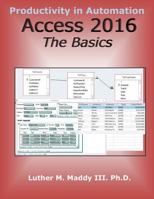 Access 2016: The Basics 1548801925 Book Cover