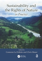 Sustainability and the Rights of Nature in Practice (Social Environmental Sustainability) 1032280689 Book Cover