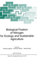Biological Fixation of Nitrogen for Ecology and Sustainable Agriculture (NATO ASI Series / Ecological Sciences) 3642638554 Book Cover