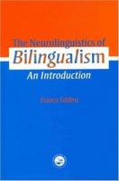 Neurolinguistics of Bilingualism: An Introduction 1138877247 Book Cover