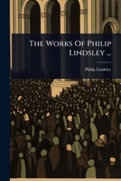 The Works Of Philip Lindsley ... 1024857239 Book Cover
