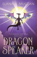 Dragon Speaker 0578825724 Book Cover