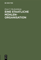 Eine staatliche Mühlenorganisation (German Edition) 3486744755 Book Cover