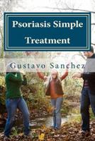 Psoriasis Simple Treatment 1475091214 Book Cover