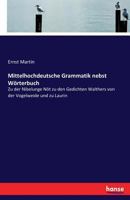 Mittelhochdeutsche Grammatik Nebst Worterbuch 374348420X Book Cover