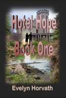 Hotel Hope Book One 1727002849 Book Cover