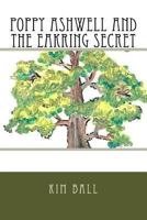 Poppy Ashwell and the Eakring Secret 1493514768 Book Cover