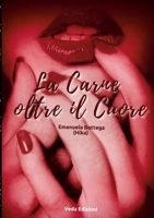 La Carne oltre al Cuore 1678006556 Book Cover