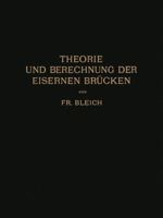 Theorie Und Berechnung Der Eisernen Brucken 3642987990 Book Cover