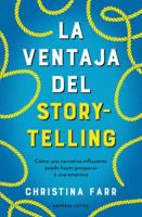 La Ventaja del Storytelling 8418308257 Book Cover