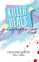 Killer Deals at Mayview Mall: A nostalgiacore cozy mystery B0F9PPBRSX Book Cover