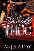 She fell in love with a thug: Book 1 & 2 1499709315 Book Cover