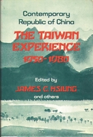 The Taiwan Experience, 1950-1980: Contemporary Republic of China 0275906493 Book Cover