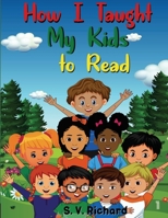 How I Taught My Kids to Read 1 1678102342 Book Cover