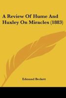 A Review Of Hume And Huxley On Miracles 1018759824 Book Cover